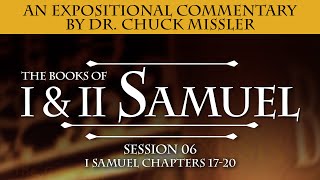 1&2 Samuel Commentary by Chuck Missler - Session 6 of 16