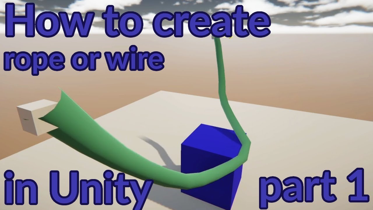 Tutorial: Create a physics rope/wire with scripts : r/Unity3D