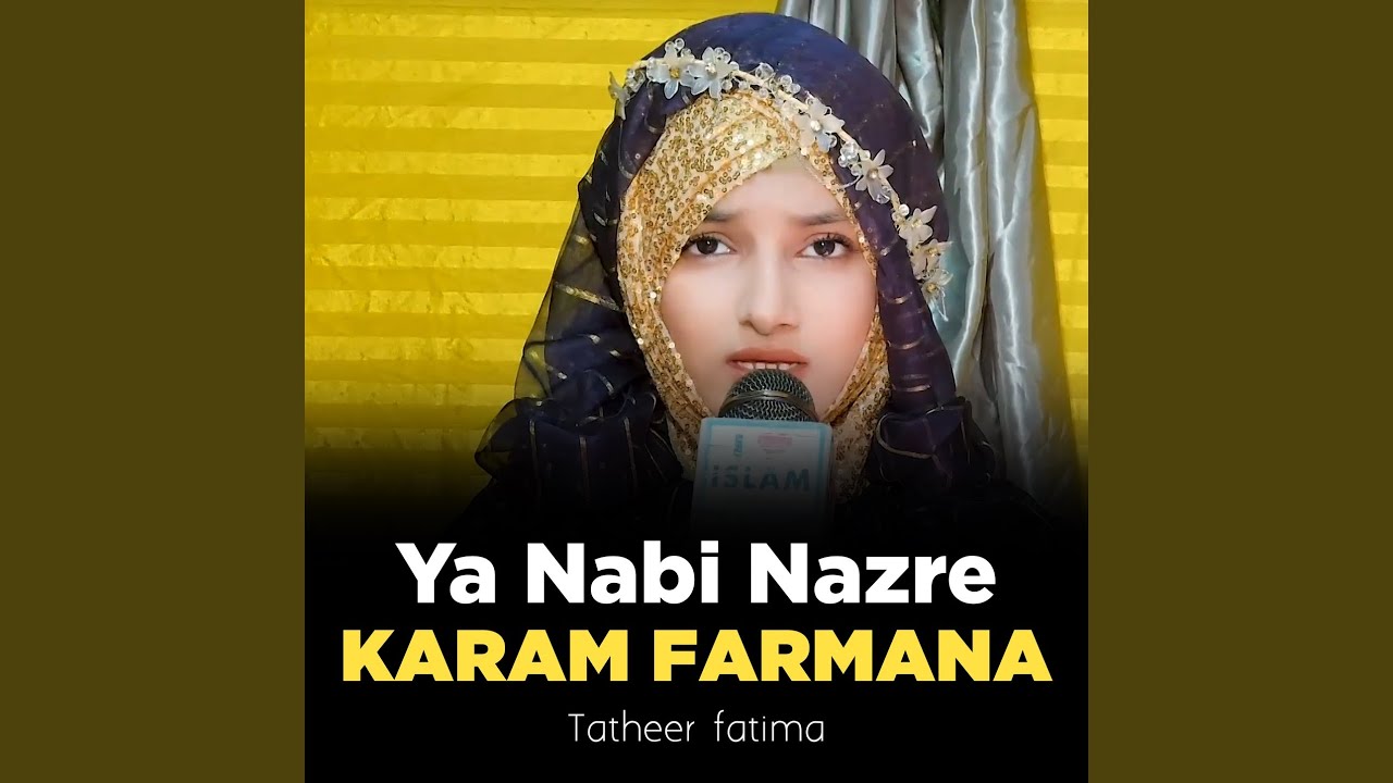 ya-nabi-nazre-karam-farmana-youtube