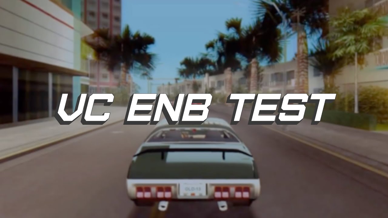 GTA VC - ENBSeries Realistic [HD] - YouTube