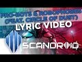 Scandroid - Pro-bots & Robophobes (feat. Circle of Dust) (Official Lyric Video)