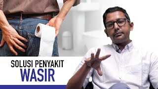 Wasir atau Ambeien: Gejala, Penyebab dan Cara Mengatasi | Kata Dokter