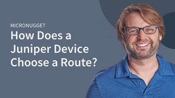 Route Prefixes: How Does a Juniper Choose a Route?
