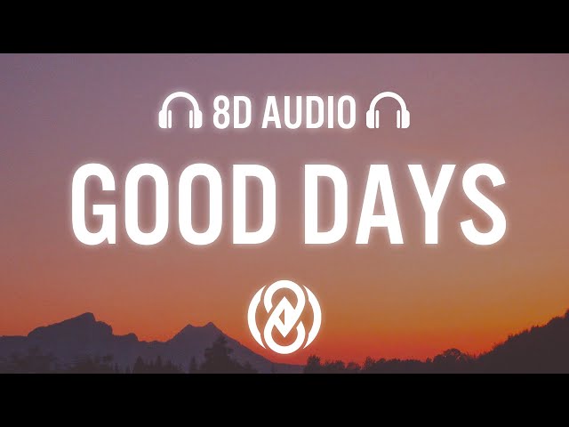 SZA - Good Days (Lyrics) | 8D Audio 🎧 class=