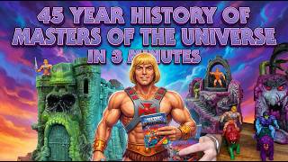 Masters of the Universe is 45 years old, and the toy line almost never existed.
