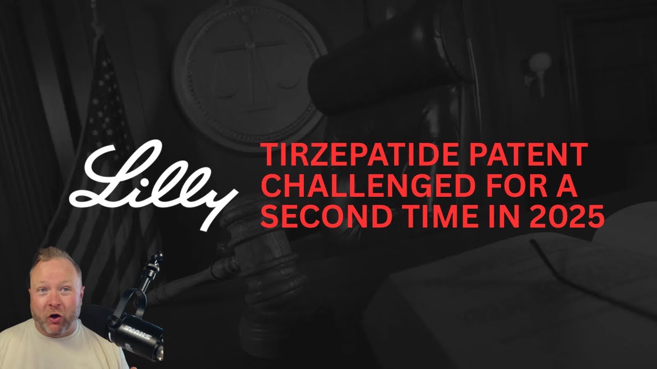 tirzepatide patent Tirzepatide Patent Challenged Again!