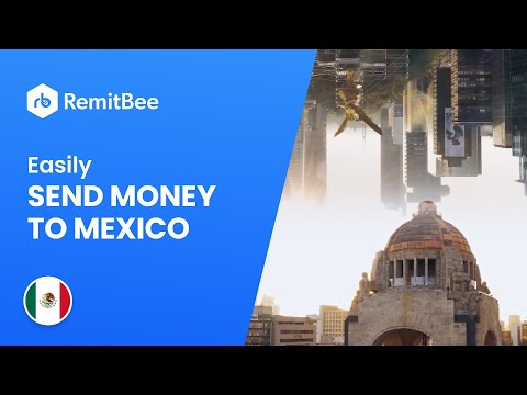 Easily Send Money To Mexico