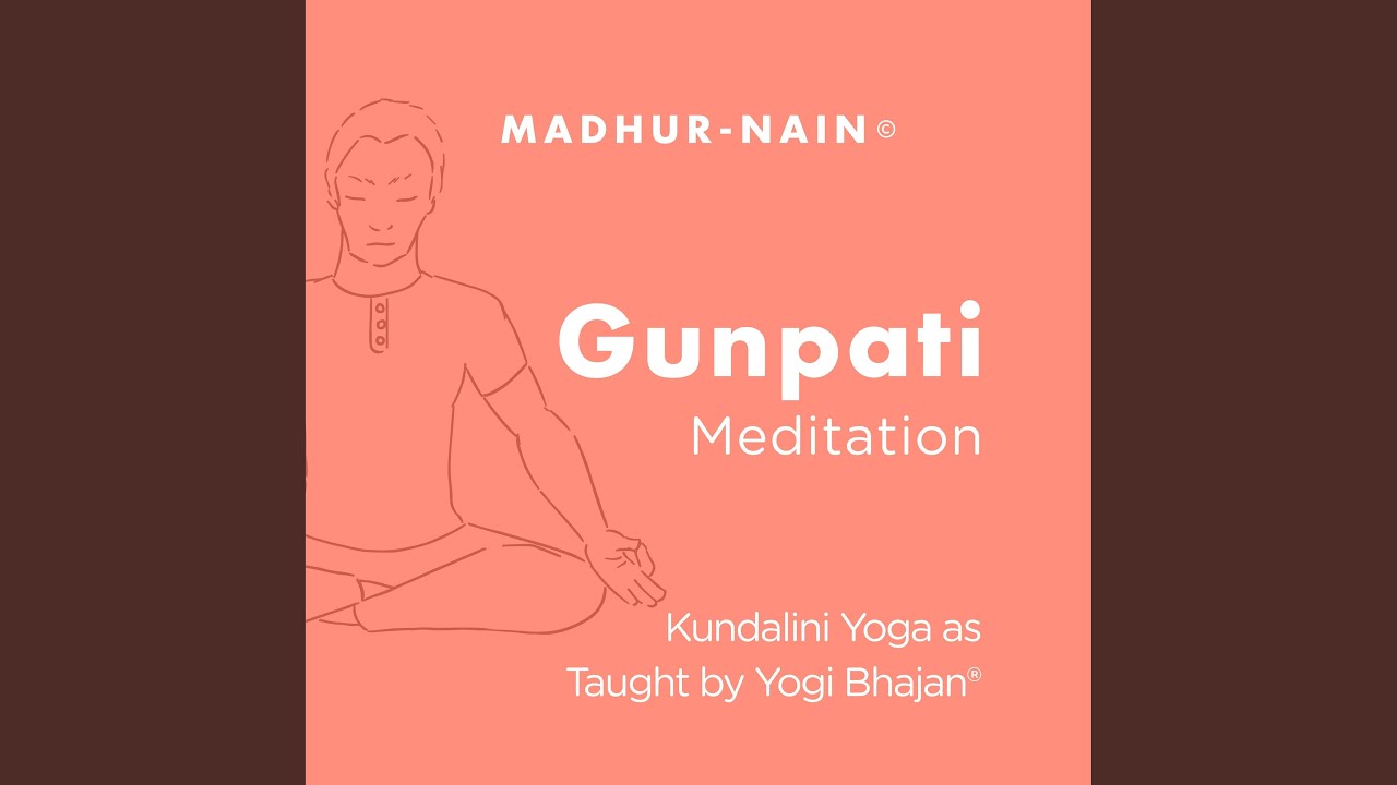 Gunpati Meditation