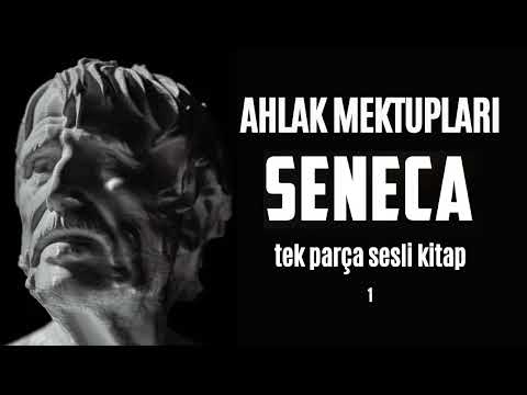 SENECA - Ahlak Mektupları -Tek Parça Sesli Kitap - Stoa Felsefesi (İlk Kısım)