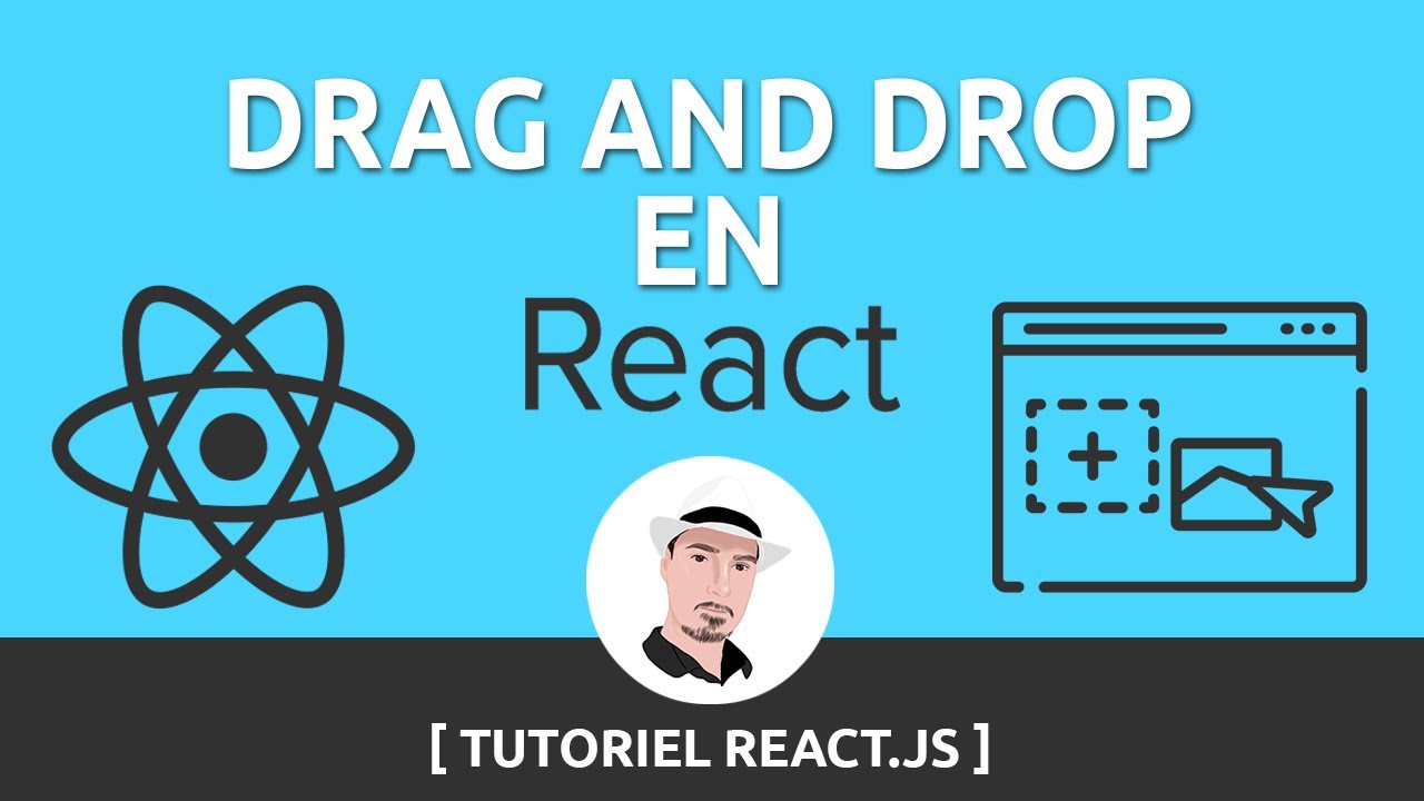 Comment Faire Un Syst me De Drag And Drop En ReactJS YouTube Comment Faire Un Syst me De Drag And Drop En ReactJS YouTube