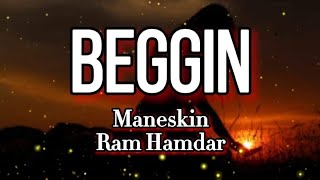 Beggin -Maneskin [Ram Hamdar]  Tiktok Version with lyrics