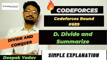 D. Divide and Summarize | Codeforces Round #689 | By - Deepak Yadav | CODEFORCES