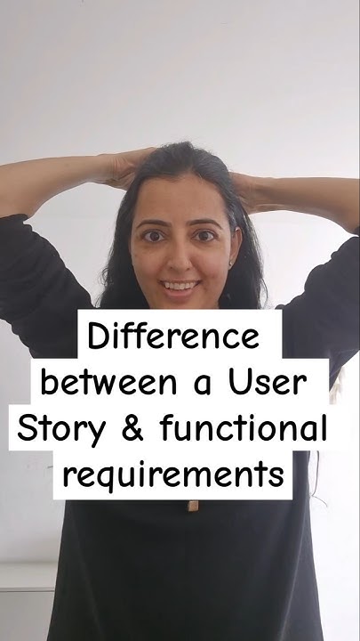 Difference between user story & functional requirements #userstory # ...
