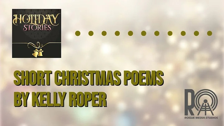 Short Christmas Poems by Kelly Roper | Holiday Sto...