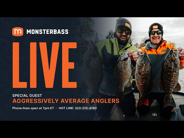 MONSTERBASS LIVE with special guest AGGRESSIVELY AVERAGE ANGLERS