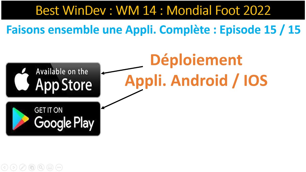 Best WinDev : WM14o : Appli. Mondial Foot22: Ep15
