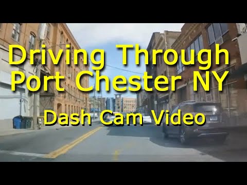 Driving Through Port Chester NY - Dash Cam Video