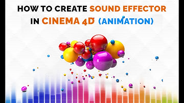 How to Create Sound Effector in Cinema 4D - Tutorial