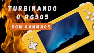 Turbinando o RG505 com GammaOS - Primeiras impressões e Gameplays