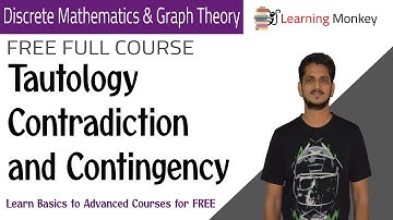 Tautology Contradiction and Contingency || Lesson 7 || Discrete Math & Graph Theory ||