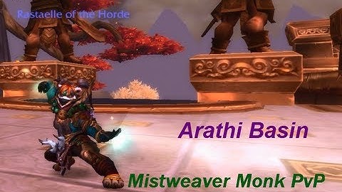 Mistweaver Monk PvP [5.2] - Arathi Basin - Mists of Pandaria PvP [5.2]