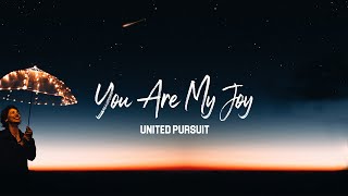 You Are My Joy - United Pursuit | English & Portuguese Lyrics