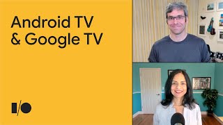 What's new in Android TV and Google TV | Session