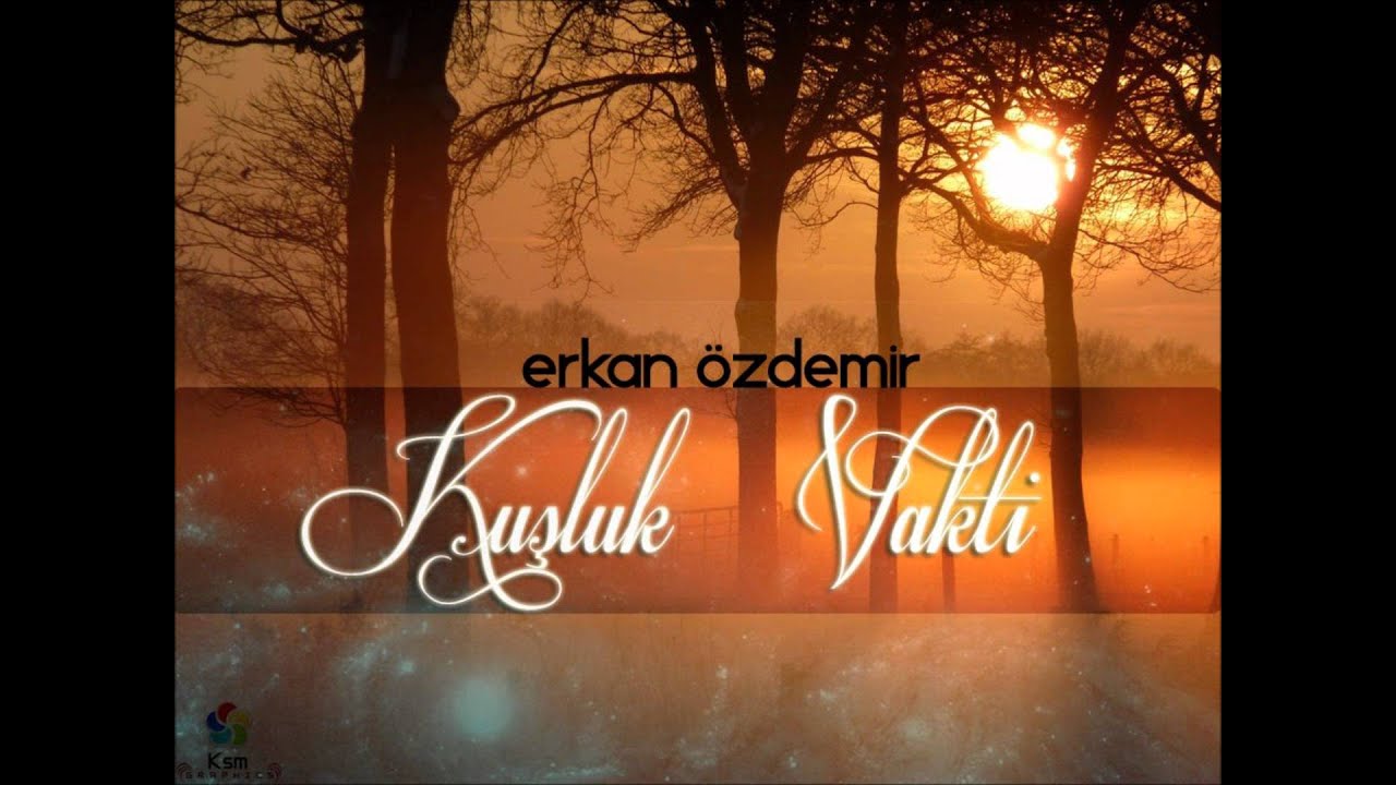 Erkan Özdemir - Kuşluk Vakti