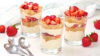 Strawberry Cheesecake Parfaits | Easy NoBake Summer Desserts