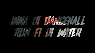 'Inna di Dancehall - Run Fi Di Water' CoolieDread [CDMC] ft Uncle Skank [TYO / Dub Tempo]