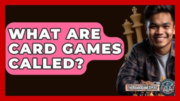 What Are Card Games Called? - The Board Game Xpert