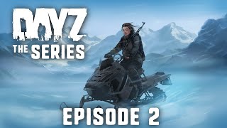 POLAR EXPEDITION - DayZ Series - Episode 2