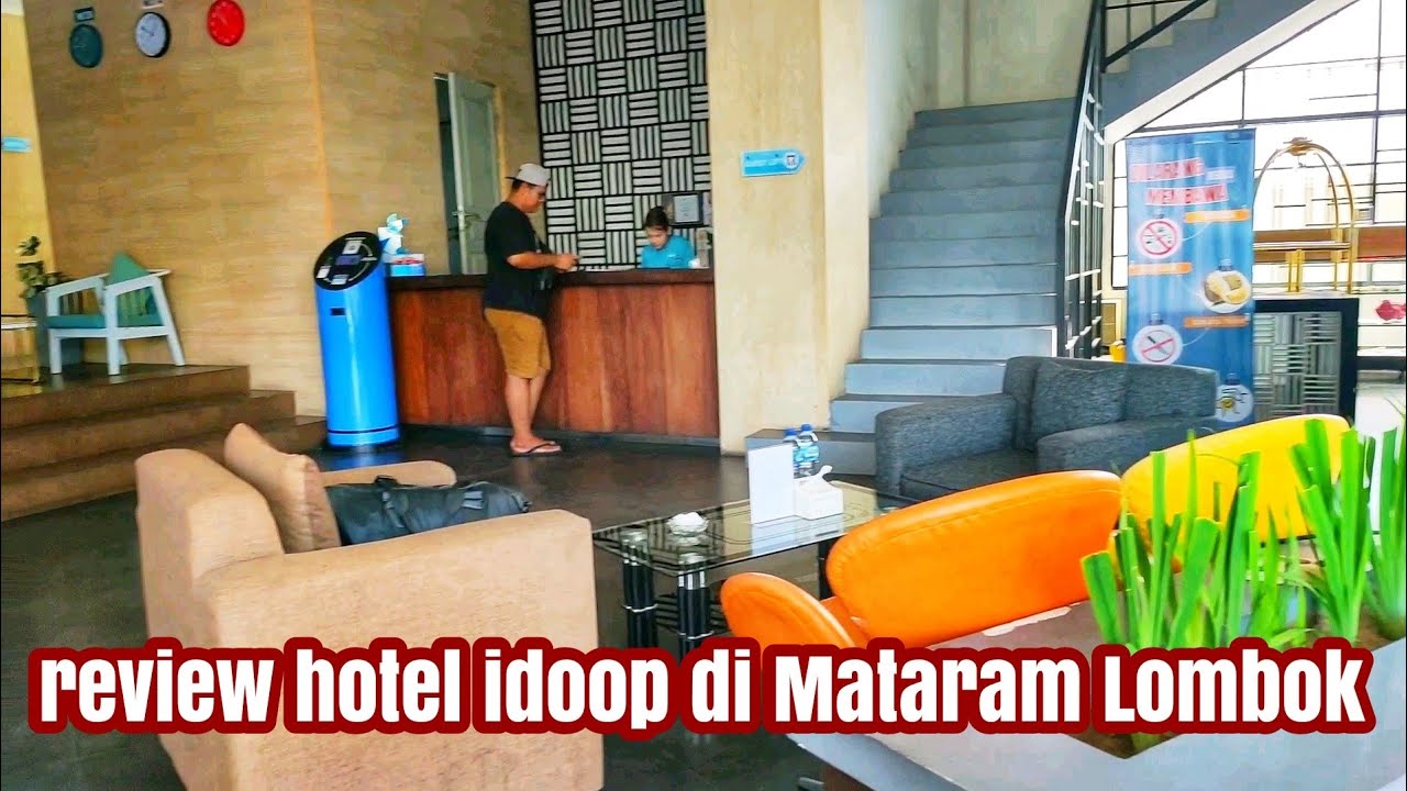 REVIEW HOTEL STRATEGIS DI KOTA MATARAM LOMBOK ! HOTEL IDOOP