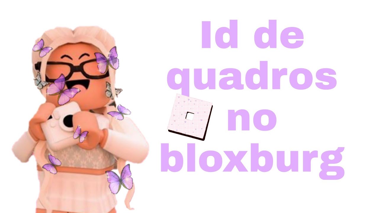 ❤Nomes para procurar nos quadros no Bloxburg🌟