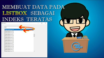 MEMBUAT DATA PADA LISTBOX SEBAGAI INDEKS TERATAS VB6