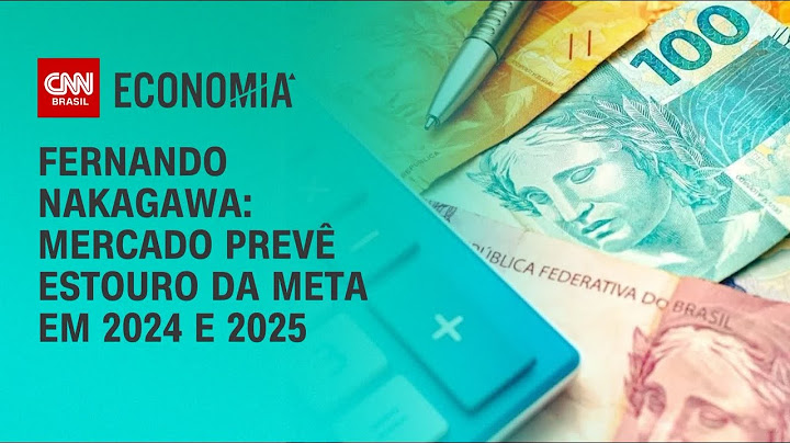 Fernando Nakagawa: Mercado prevê estouro da meta em 2024 e 2025 | CNN 360º