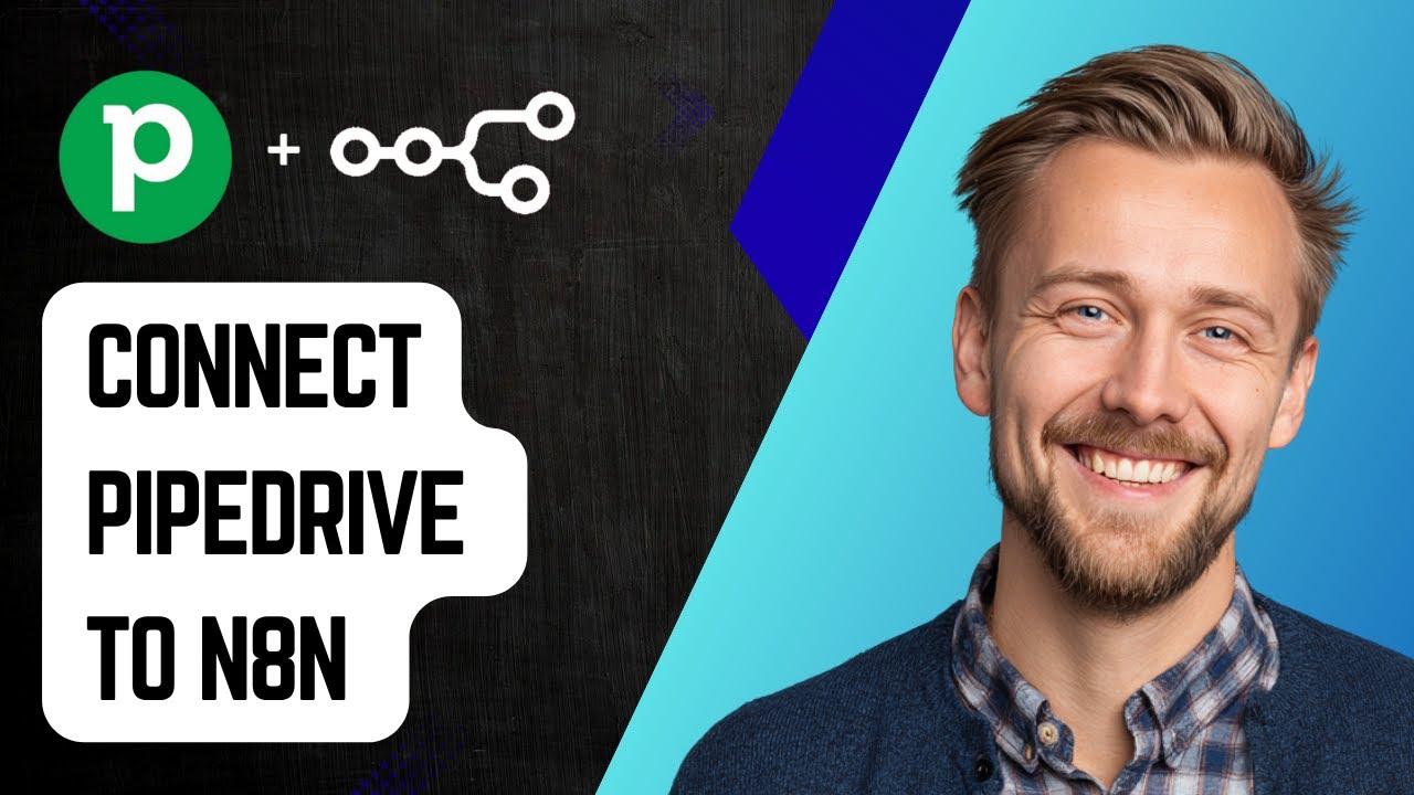How To Connect Pipedrive To N8n [2025 Guide] - YouTube