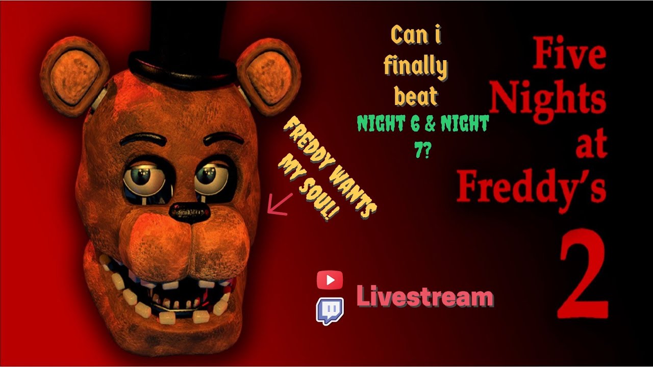 AUS) (PC) Frightening Friday! Archy plays FNAF 2! Trying my best to beat  Night 6 & Night 7!! - YouTube