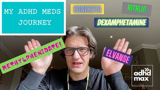 MY ADHD MEDICATIONS JOURNEY