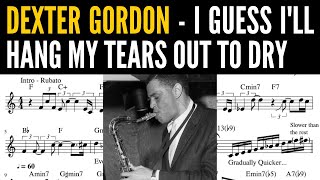 DEXTER GORDON | I Guess I&#39;ll Hang My Tears Out To Dry | TENOR SAX TRANSCRIPTION | JAZZ