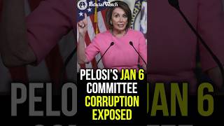 Judicial Watch alleges: Pelosi's January 6 Committee Corruption Exposed!
