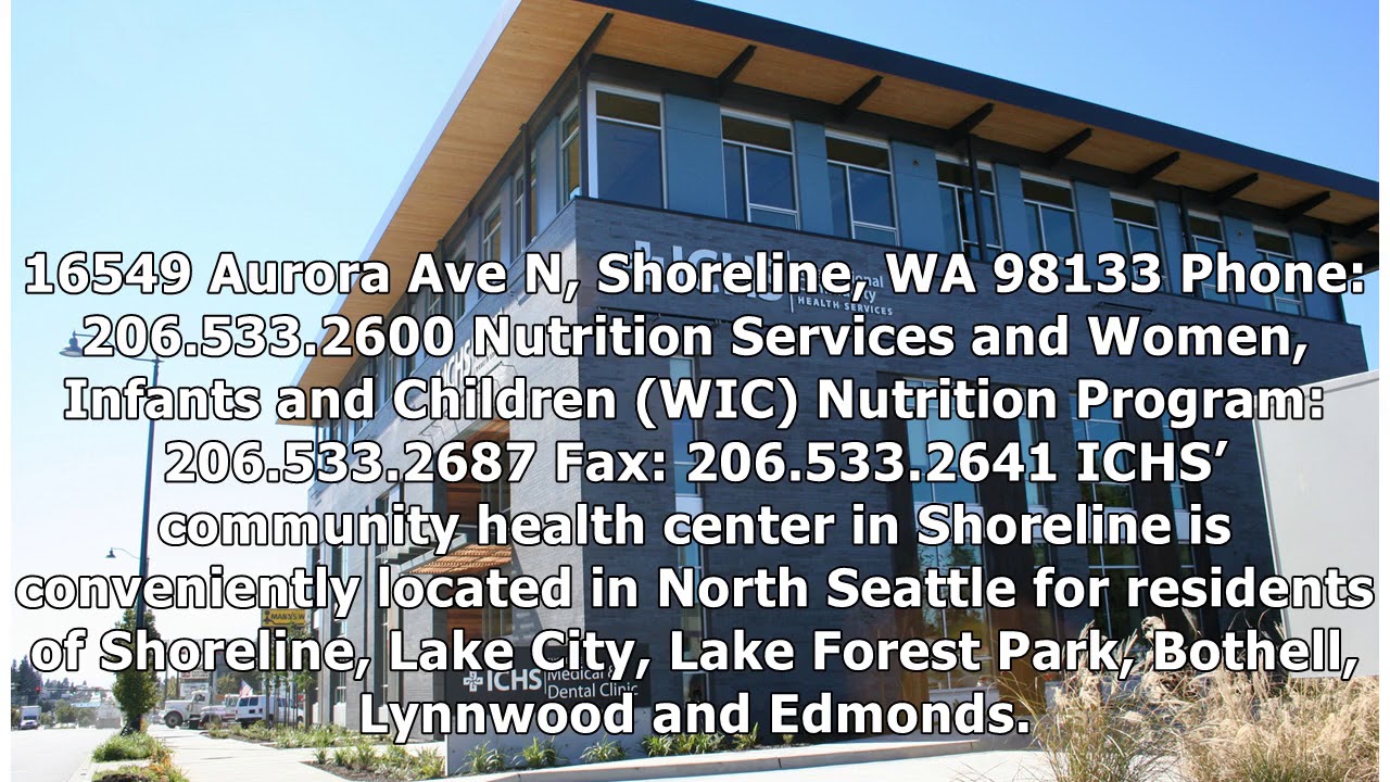 Shoreline Medical and Dental Clinic ICHS King County WA YouTube
