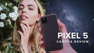 Google Pixel 5 Camera Review: Photo + Video + Astrophotography