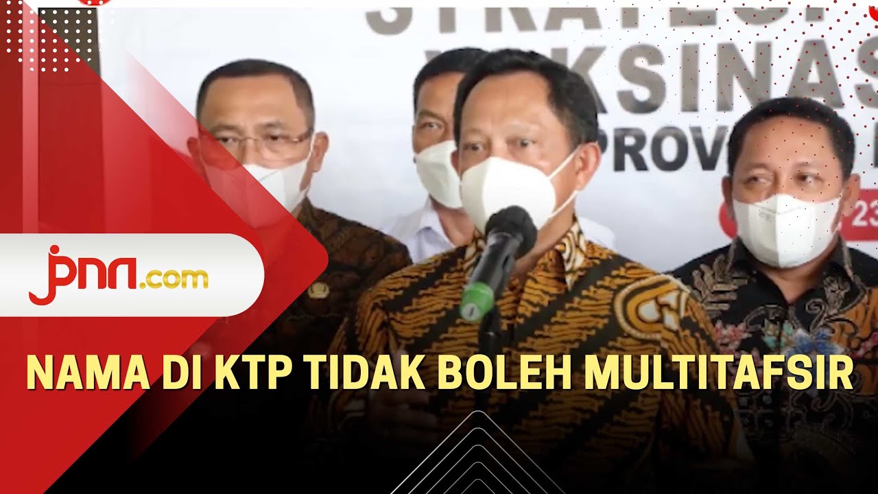 Mendagri Tetapkan Aturan Baru Penulisan Nama di KTP