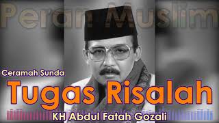 Tabligh Akbar KH Abdul Fatah Gozali - Risalah Full Ceramah Sunda