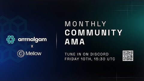 Building Smarter Vaults & Hedging Impermanent Loss | Ammalgam × Mellow AMA