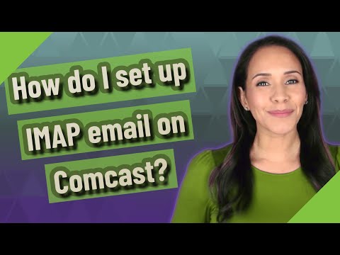 How do I set up IMAP email on Comcast?