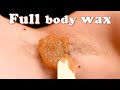 Treat Yo Self!💓SATISFYING Full Body Wax