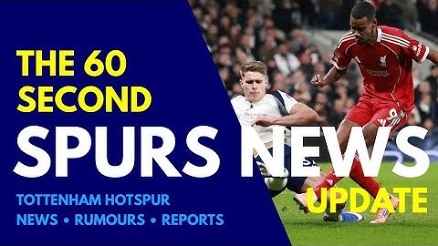 THE 60 SECOND SPURS NEWS UPDATE: Striker Has Broken Leg, Semenyo, Paratici, Richarlison
