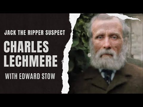 The Life, Crimes And East End Of Charles Allen Lechmere - Jack The Ripper Suspect.